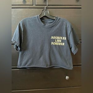 ASSHOLES LIVE FOREVER cropped Tshirt